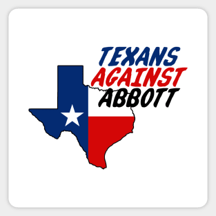 Texans Against Abbott Sticker